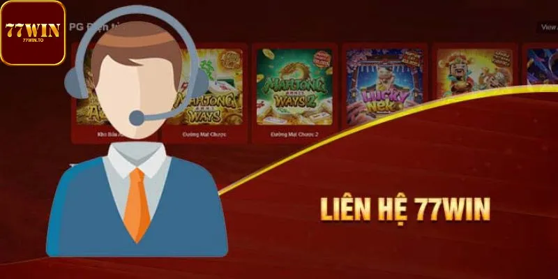Liên hệ 77WIN có hoox trợ gì? Liên hệ 77WIN có hoox trợ gì?
